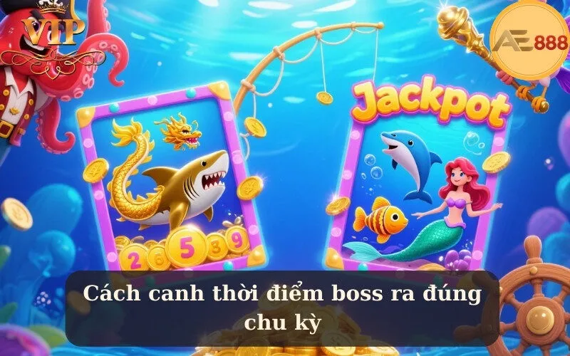 Cách canh thời điểm boss ra đúng chu kỳ